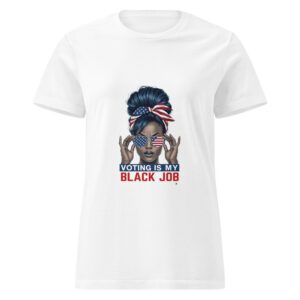 Voting Is My Black Job (Patriotic Female with High-Bun Hair)-Short-Sleeve Women’s basic soft-style t-shirt