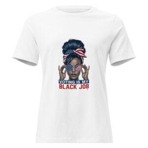 Voting Is My Black Job (Patriotic Female with High-Bun Hair)-Short-Sleeve Women's Relaxed T-Shirt