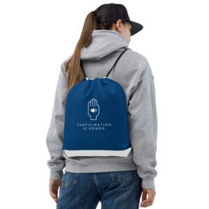 Participation is Power-Drawstring Bag