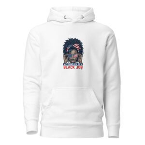 Voting Is My Black Job (Patriotic Female with Curly Hair)-Unisex Hoodie